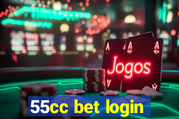 55cc bet login